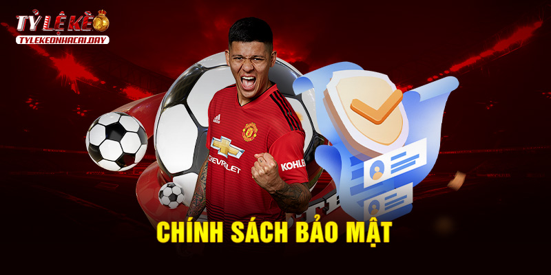 chính sách bảo mật